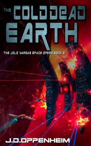 [Jolo Vargas Space Opera 03] • The Cold Dead Earth